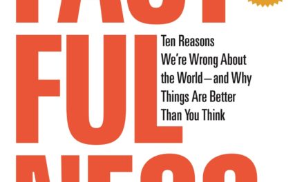Dans « Factfulness », les dix raisons pour lesquelles ça va mieux qu’on ne pense.